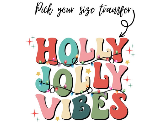 Holly jolly vibes transfer