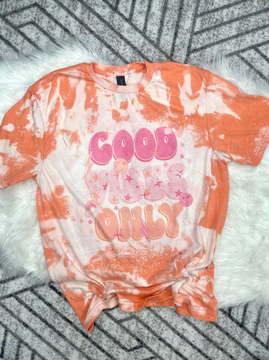 Good vibes only