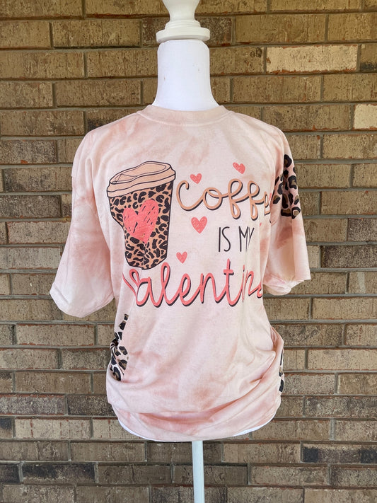 Coffee is my valentine